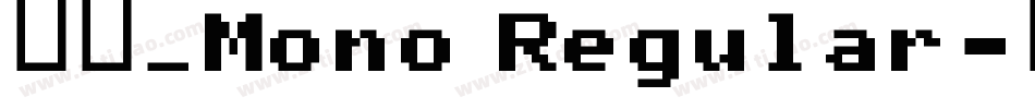 明兰_Mono Regular字体转换